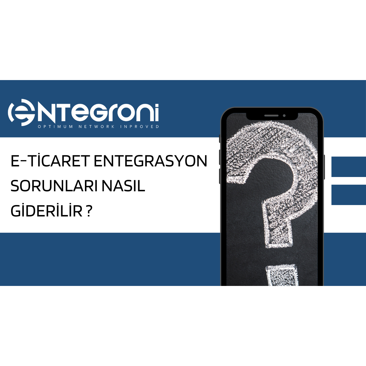E-Ticaret Entegrasyon Sorunları Nasıl Giderilir ?